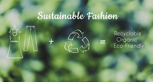 Fashioning a Greener Future: The Power of Recycled and Sustainable Materials - Mahé Threads